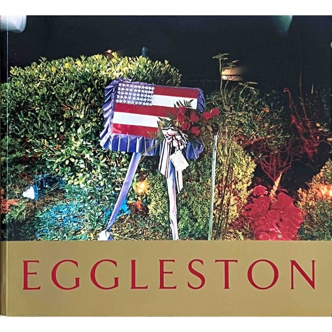 Find a copy of the Barbican exhibition catalogue for William Eggleston Ancient and Modern for sale.