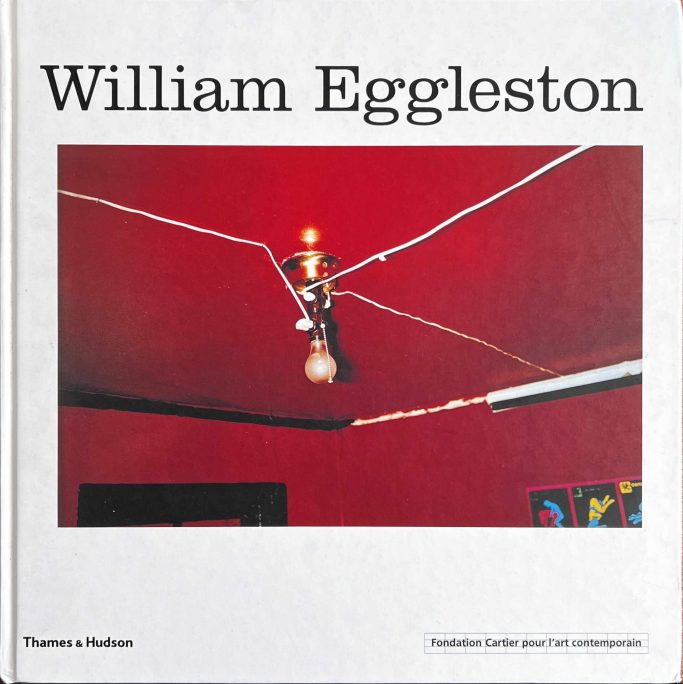 Find a copy of the exhibition catalogue for William Eggleston, Fondation Cartier for sale.