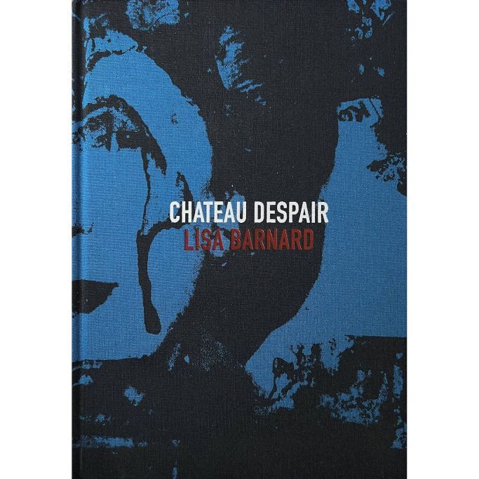 Find a copy of Chateau Despair by Lisa Barnard for sale.