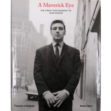 Discover a copy of Photobook-A Maverick Eye: the Street Photography of John Deakin