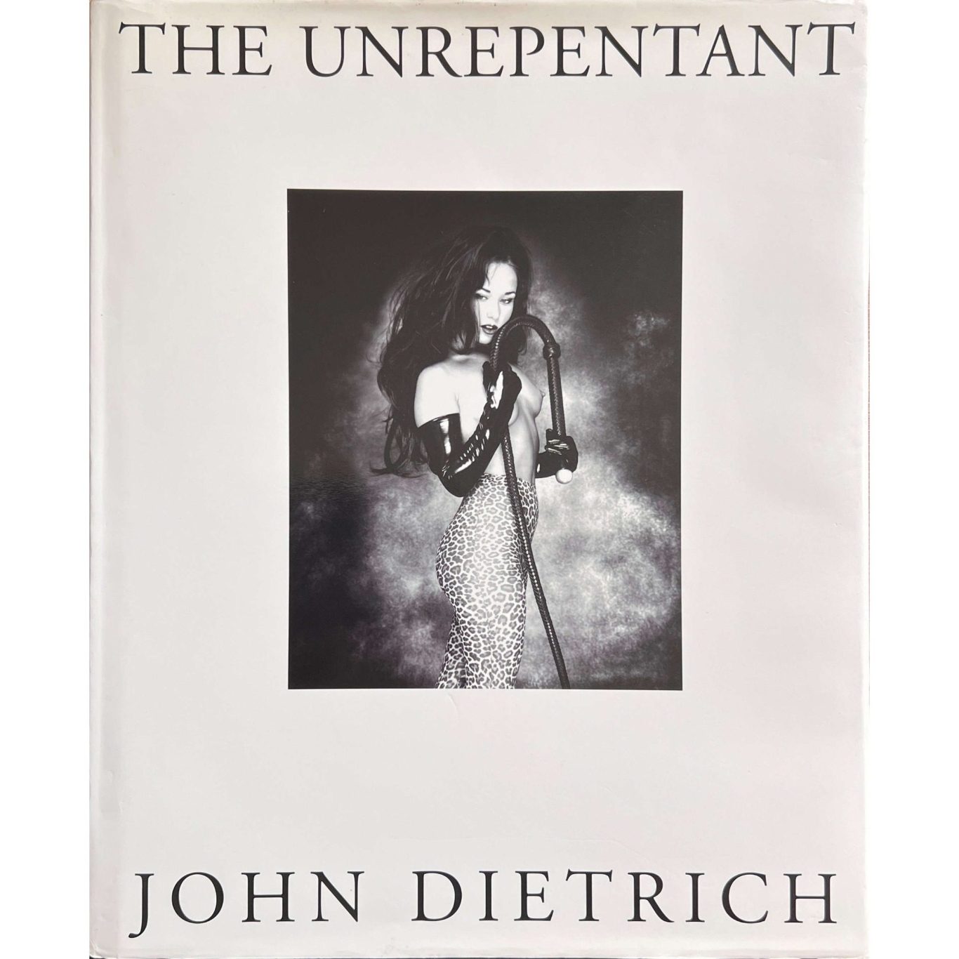 Photobook - John Dietrich - The Unrepentant
